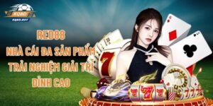 RED88 – Nhà Cái Đa Sản Phẩm, Trải Nghiệm Giải Trí Đỉnh Cao